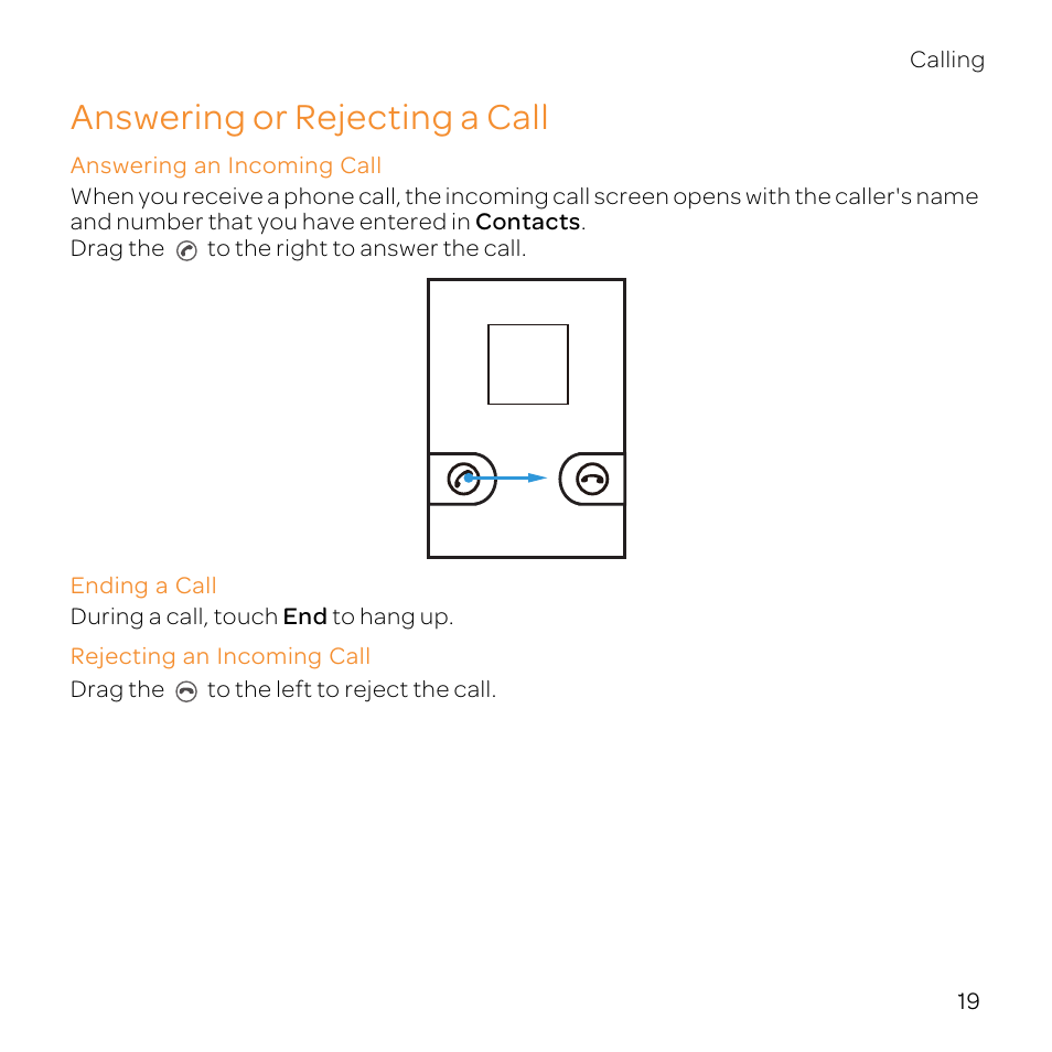 Answering or rejecting a call, Answering an incoming call, Ending a call | Rejecting an incoming call | Huawei U8800-51 User Manual | Page 24 / 83