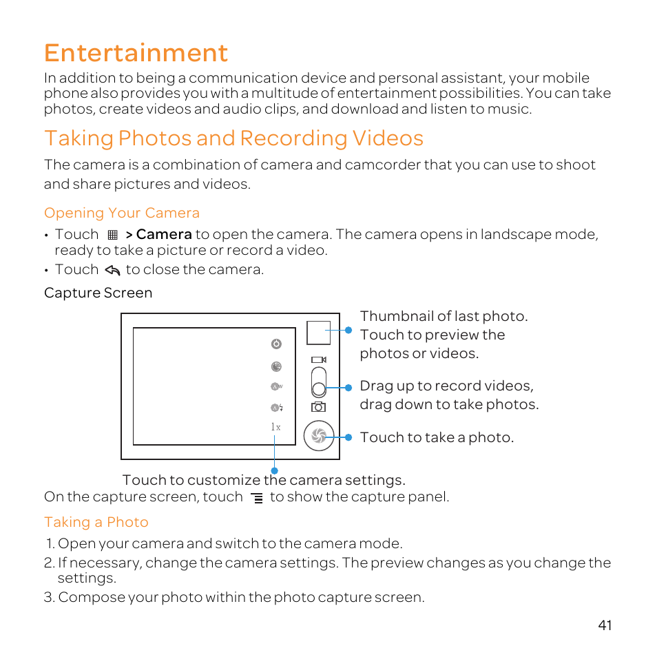 Entertainment, Taking photos and recording videos, Opening your camera | Capture screen, Taking a photo | Huawei U8800-51 User Manual | Page 46 / 83