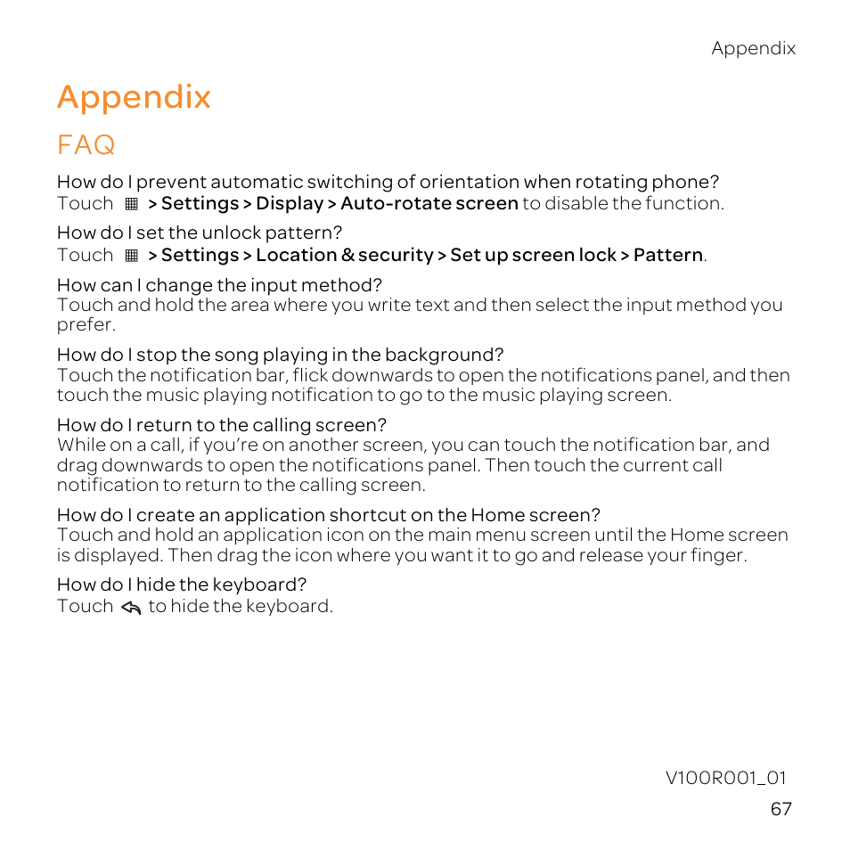 Appendix, How do i set the unlock pattern, How can i change the input method | How do i stop the song playing in the background, How do i return to the calling screen, How do i hide the keyboard | Huawei U8800-51 User Manual | Page 72 / 83