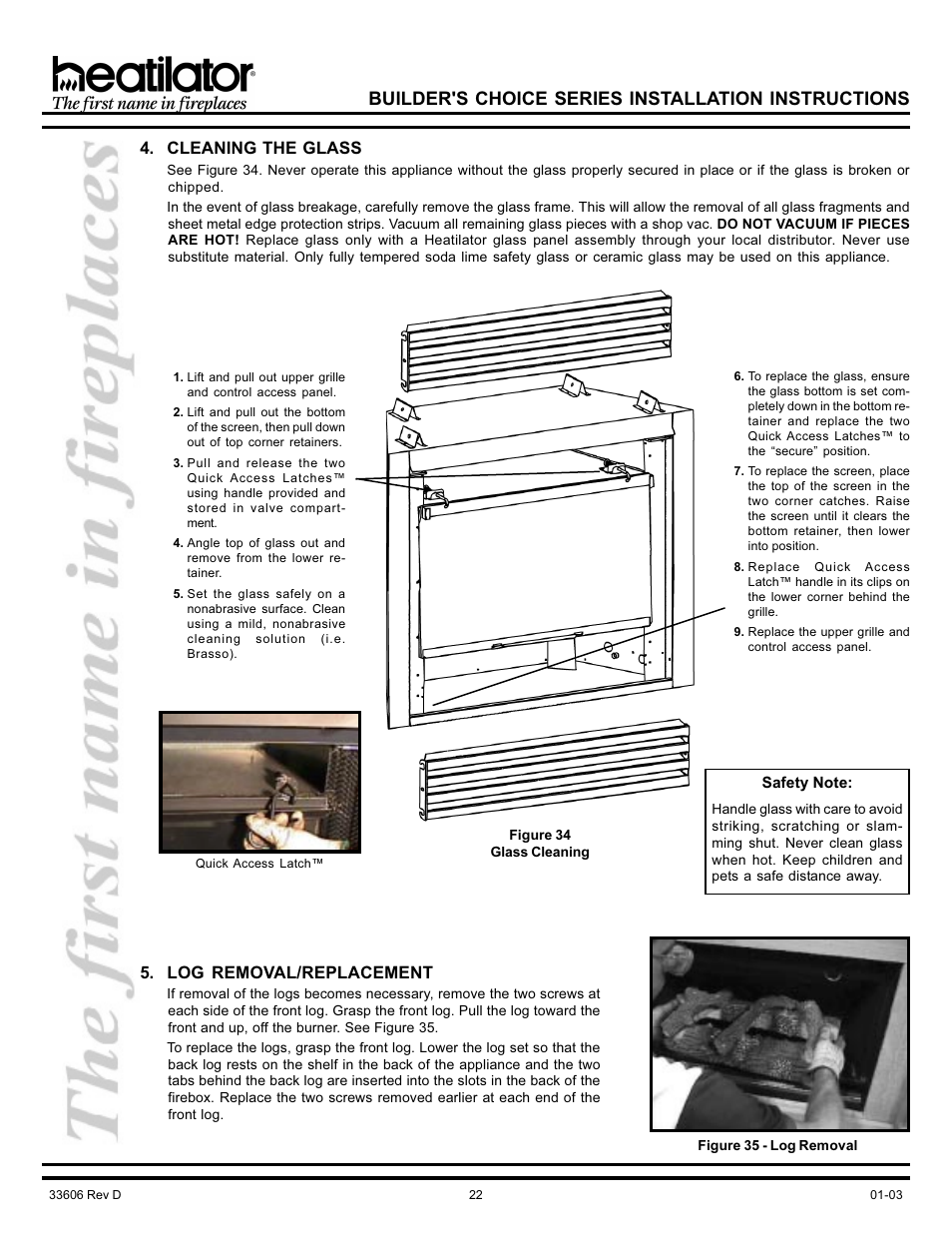 Log removal/replacement, Quick access latch, Builder's choice series installation instructions | Cleaning the glass | Heatiator Heatilator BCDV36 User Manual | Page 22 / 28