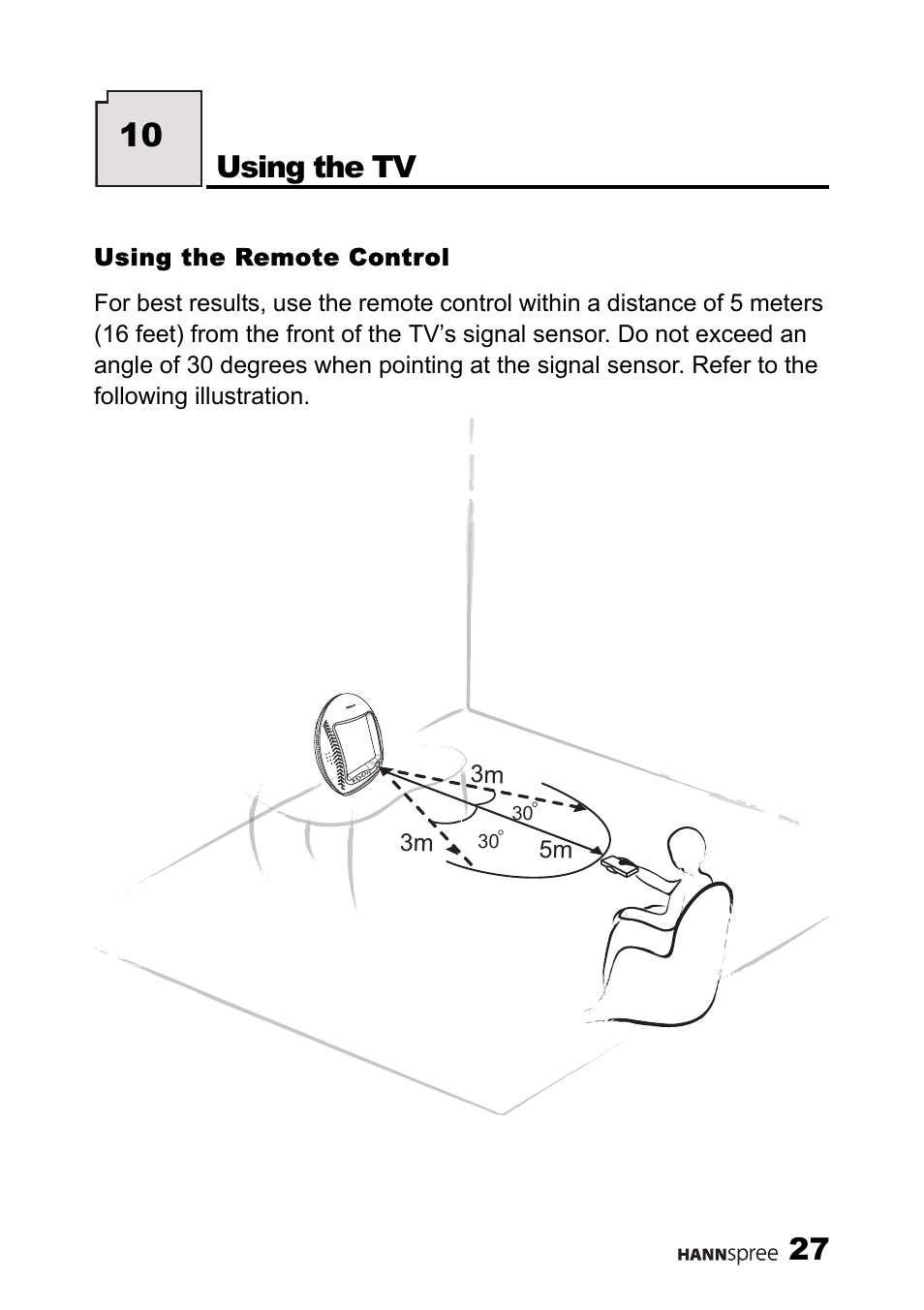 Using the remote control, Using the tv | HANNspree LIQUID CRYSTAL DISPLAY TELEVISION ST09-10A1 User Manual | Page 29 / 57