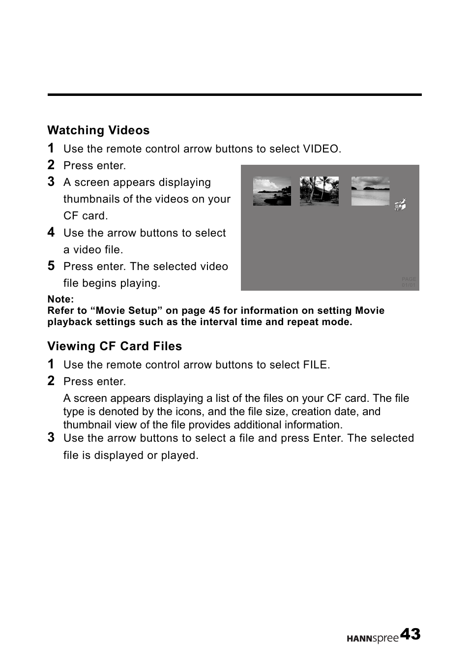 Watching videos, Viewing cf card files | HANNspree MAK-000004 User Manual | Page 44 / 97