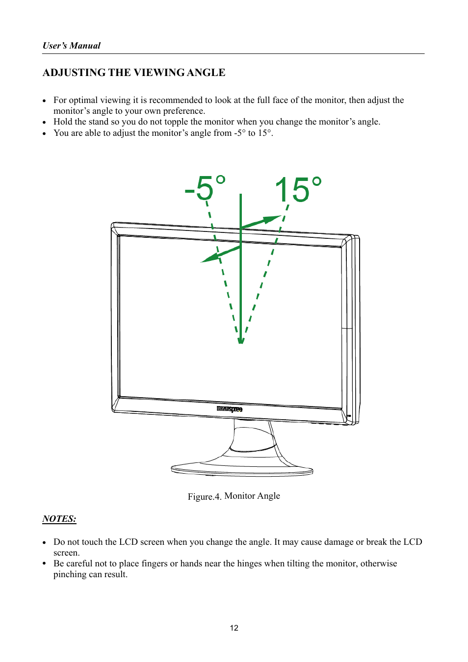 Adjusting the viewing angle, Djusting the viewing angle | HANNspree HF205 User Manual | Page 12 / 24