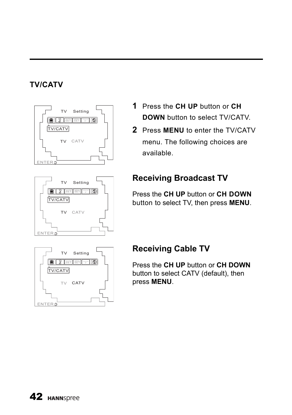 Tv/catv, Receiving broadcast tv, Receiving cable tv | HANNspree K226-10A1 User Manual | Page 43 / 59