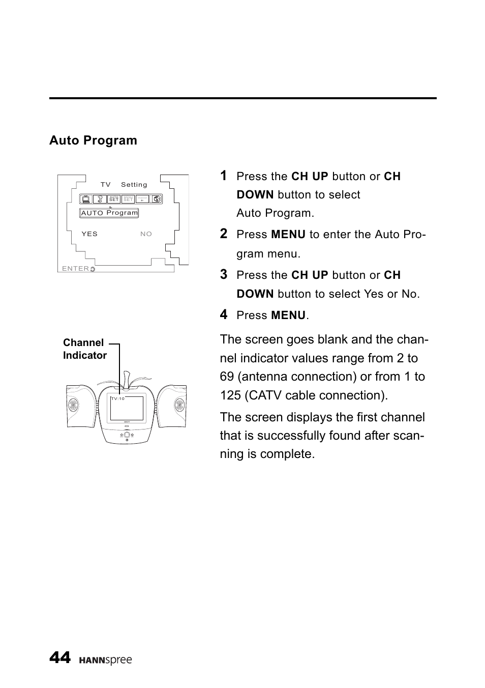 Auto program, Press menu to enter the auto pro- gram menu, Press menu | Channel indicator | HANNspree K226-10A1 User Manual | Page 45 / 59