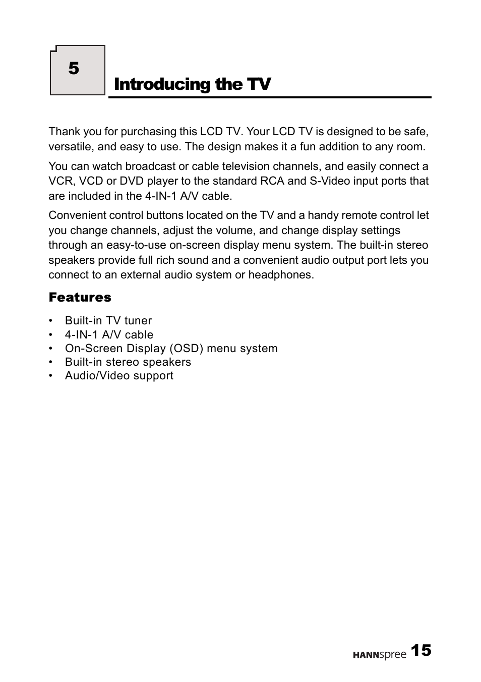 Features, Introducing the tv, 5introducing the tv | HANNspree Liquid Crystal Display Television User Manual | Page 16 / 63