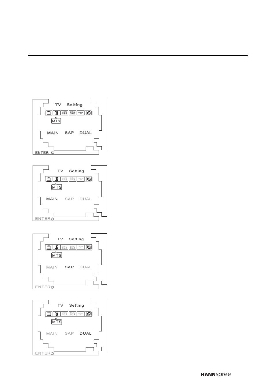 Main 1, Sap 1, Dual 1 | Press menu to enter the mts menu, Press menu again to confirm the selection, Press menu to confirm the selec- tion | HANNspree F651-12A1 User Manual | Page 46 / 62