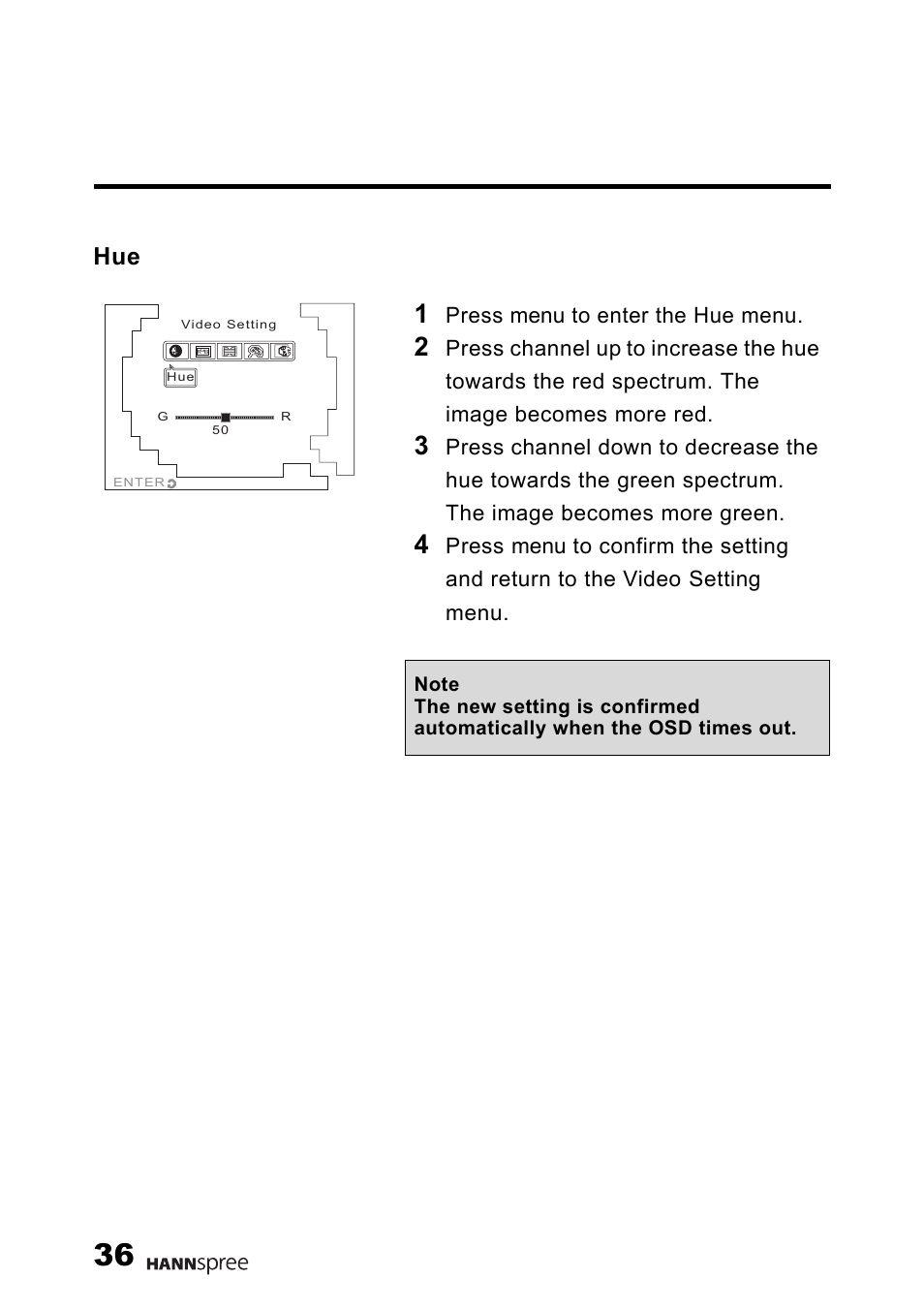 Press menu to enter the hue menu | HANNspree F651-12U1-000 User Manual | Page 37 / 63