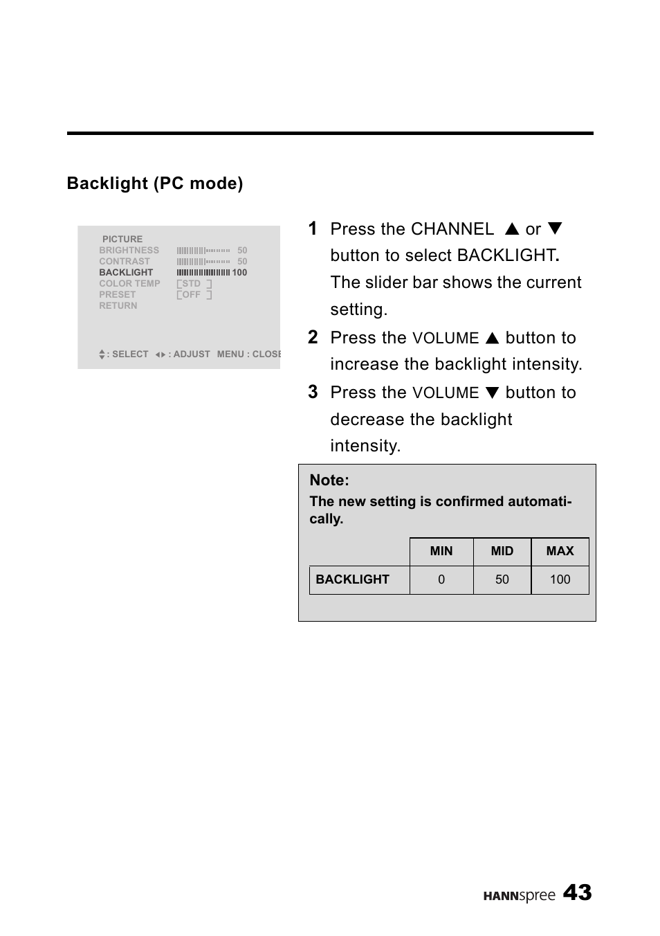 Backlight (pc mode), Press the, Button to increase the backlight intensity | Button to decrease the backlight intensity | HANNspree LT13-23A1 User Manual | Page 44 / 81