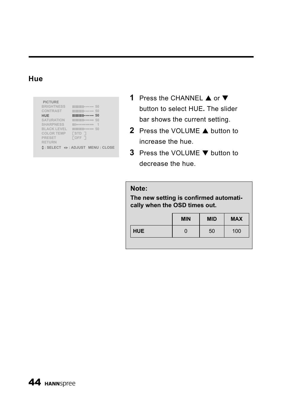 Press the volume s button to increase the hue, Press the volume t button to decrease the hue | HANNspree LT13-23A1 User Manual | Page 45 / 81