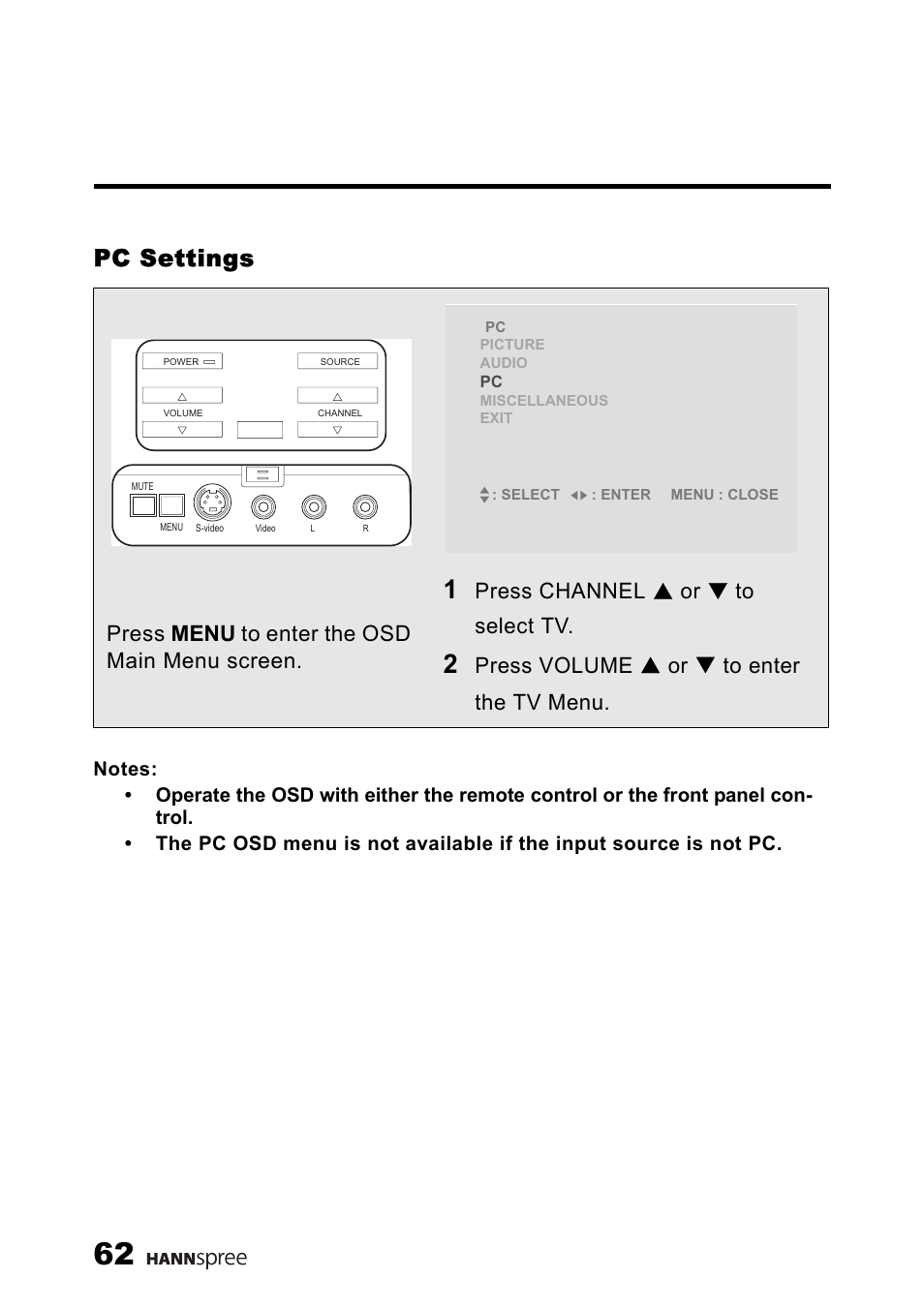 Pc settings, Press menu to enter the osd main menu screen, Press channel s or t to select tv | Press volume s or t to enter the tv menu | HANNspree LT13-23A1 User Manual | Page 63 / 81
