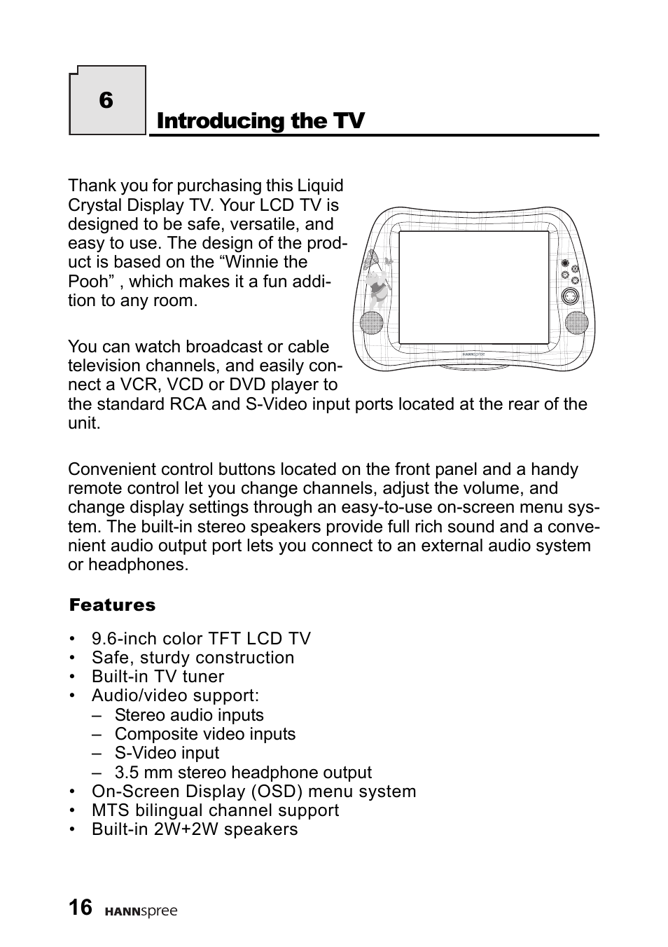 Introducing the tv, Features, Introducing the tv 6 | HANNspree DT06-10A1 User Manual | Page 17 / 59