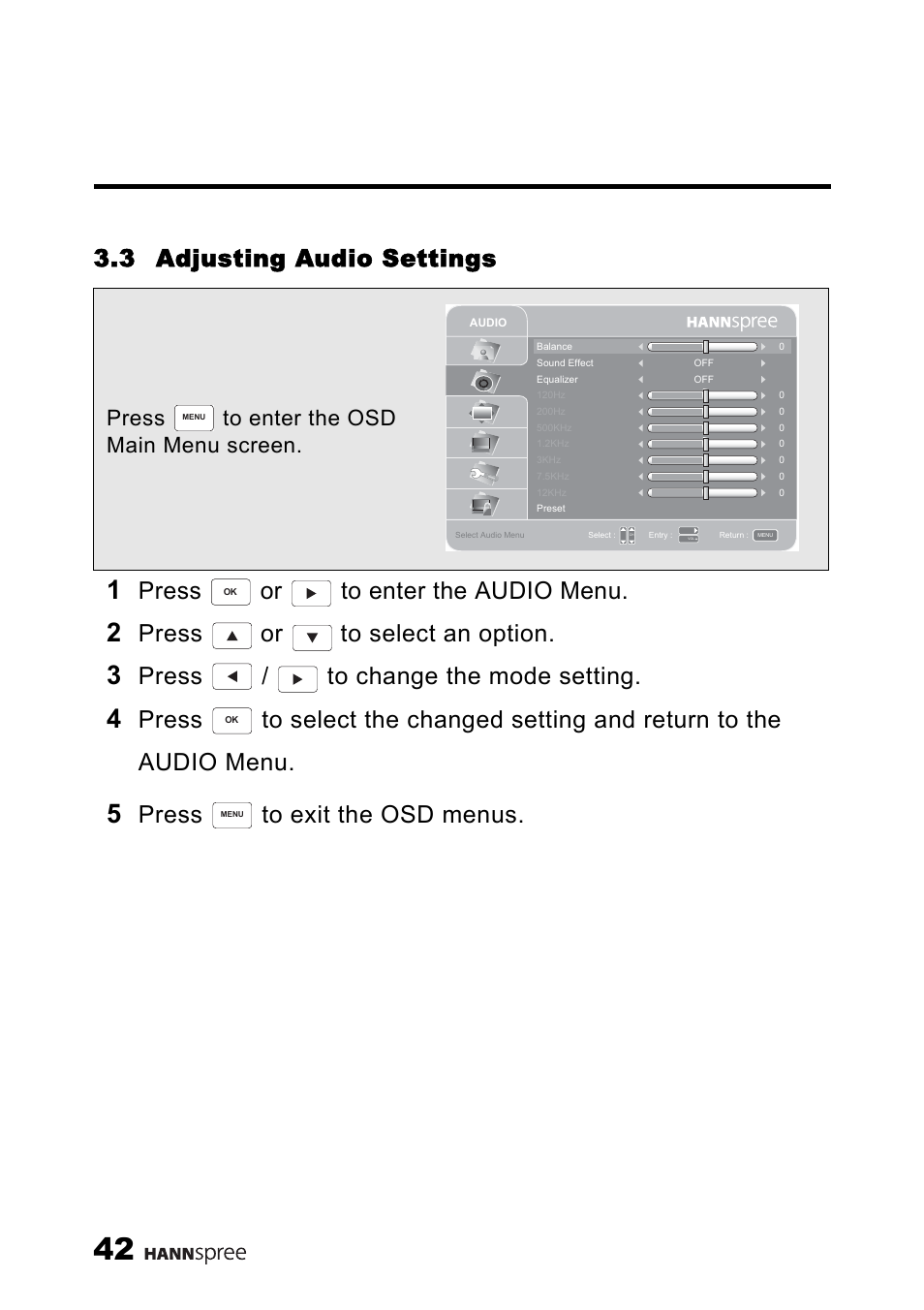 3 adjusting audio settings, Press or to enter the audio menu, Press or to select an option | Press / to change the mode setting, Press to exit the osd menus, Press to enter the osd main menu screen | HANNspree MAK-000039 User Manual | Page 43 / 65