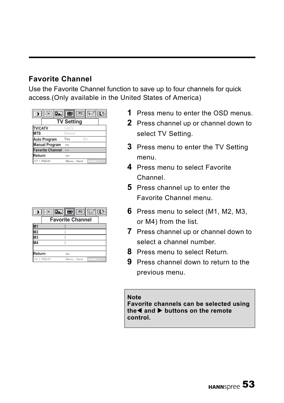 Favorite channel, Press menu to enter the osd menus, Press menu to enter the tv setting menu | Press menu to select favorite channel, Press menu to select return, Press channel down to return to the previous menu | HANNspree 15" Liquid Crystal Display Television User Manual | Page 54 / 85