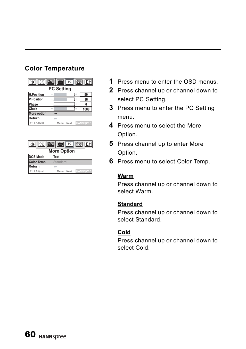Color temperature, Press menu to enter the osd menus, Press menu to enter the pc setting menu | Press menu to select the more option, Press channel up to enter more option | HANNspree 15" Liquid Crystal Display Television User Manual | Page 61 / 85