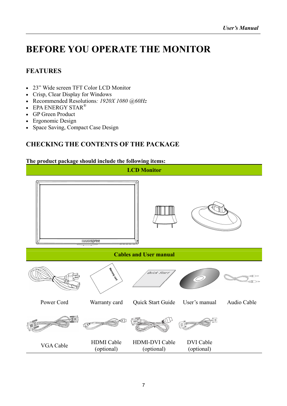 Before you operate the monitor, Features, Checking the contents of the package | HANNspree LIQUID CRYSTAL DISPLAY HF237 User Manual | Page 7 / 23