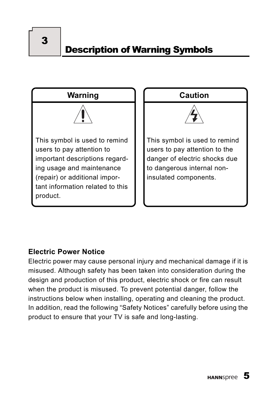 Description of warning symbols | HANNspree 9.6" LIQUID CRYSTAL DISPLAY TELEVISION K209-10A1 User Manual | Page 6 / 59
