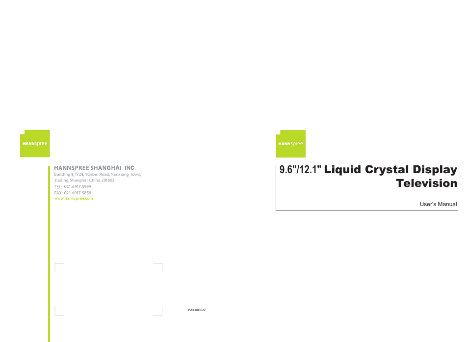 HANNspree LIQUID CRYSTAL DISPLAY TELEVISION MAK-000022 User Manual | 57 pages