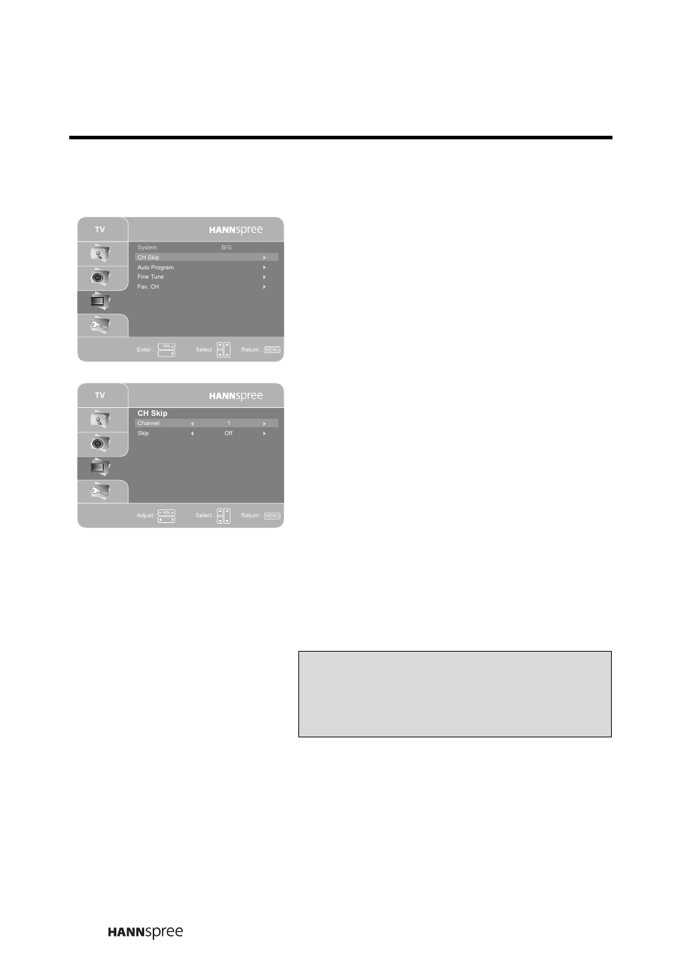 Channel skip, Press ch up or ch down to select ch skip, Press vol up to enter the ch skip submenu | Press ch up or ch down to select channel, Press ch up or ch down to select skip, Press menu to confirm the setting | HANNspree LIQUID CRYSTAL DISPLAY TELEVISION MAK-000022 User Manual | Page 43 / 57