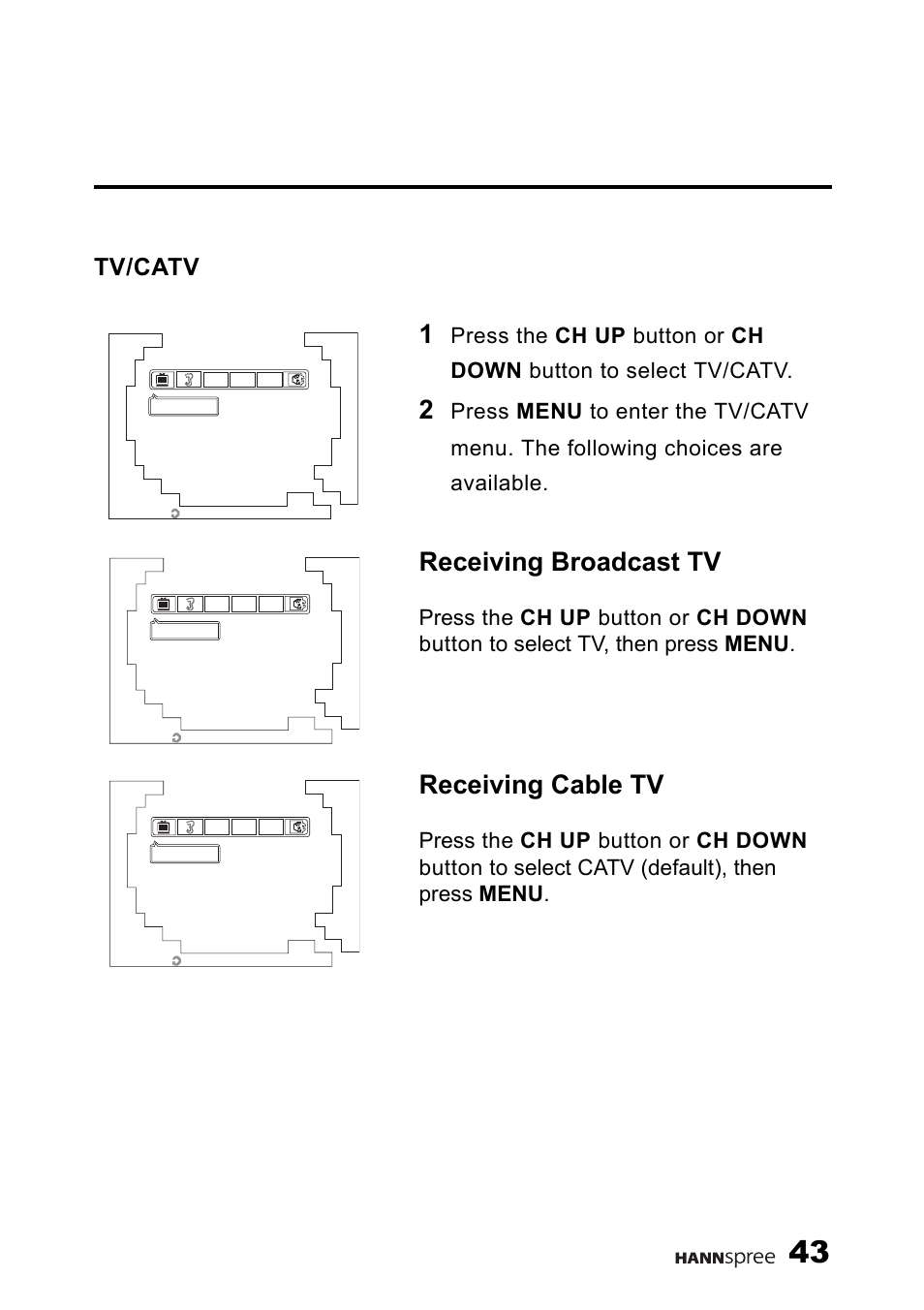 Tv/catv, Receiving broadcast tv, Receiving cable tv | HANNspree F637-10A User Manual | Page 44 / 60