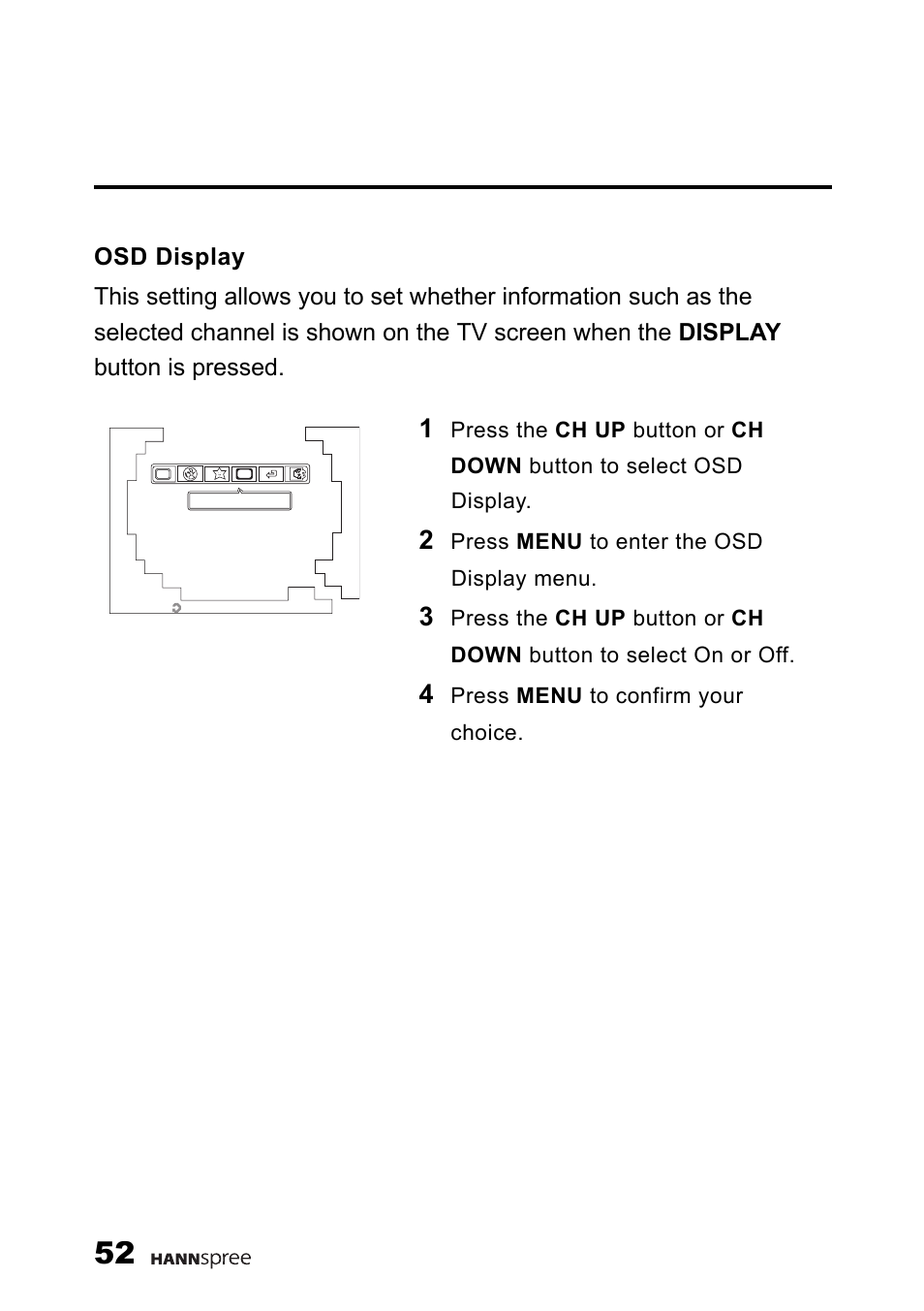 Osd display, Press menu to enter the osd display menu, Press menu to confirm your choice | HANNspree F637-10A User Manual | Page 53 / 60
