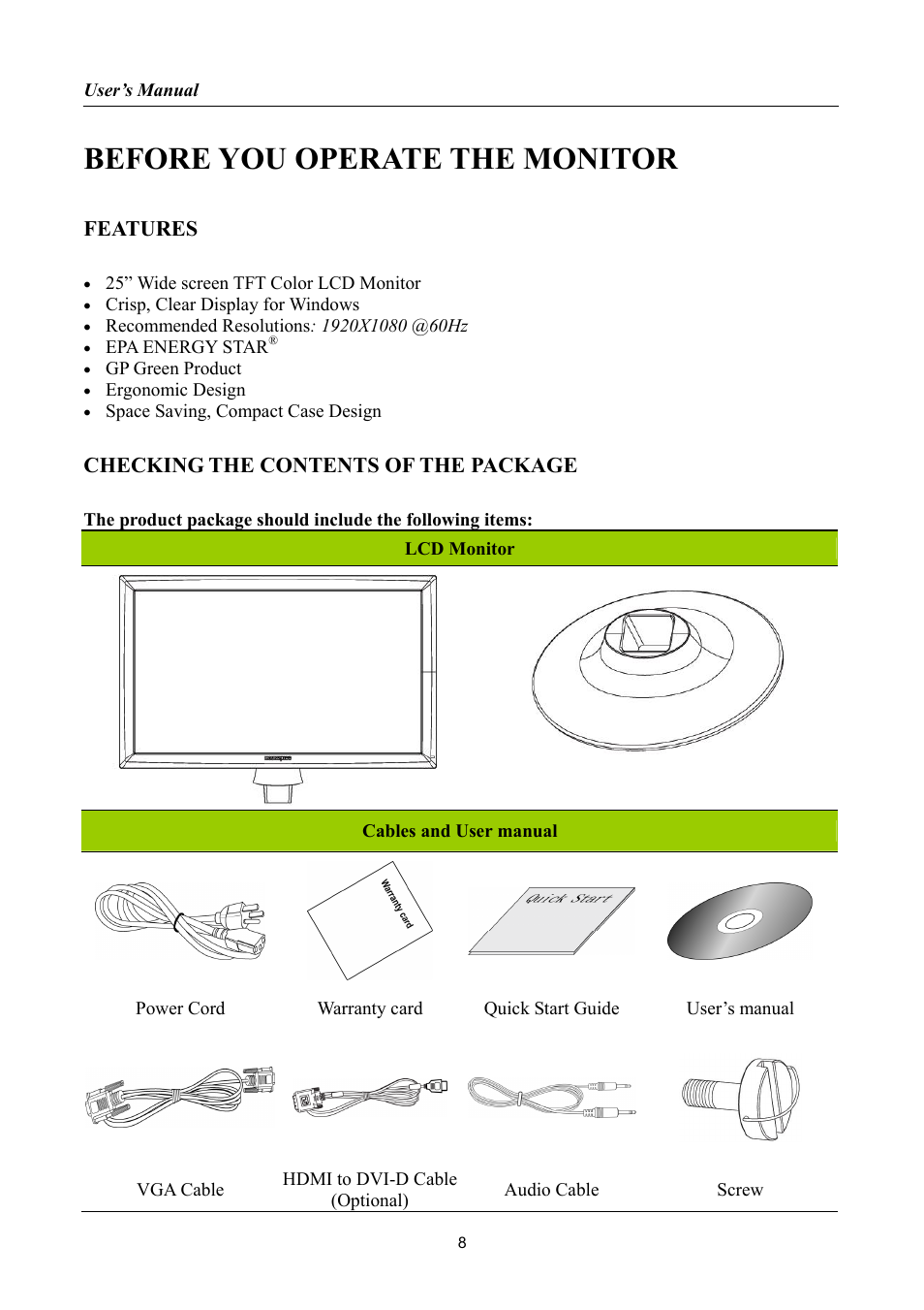 Before you operate the monitor, Features, Checking the contents of the package | HANNspree HF257 User Manual | Page 8 / 23