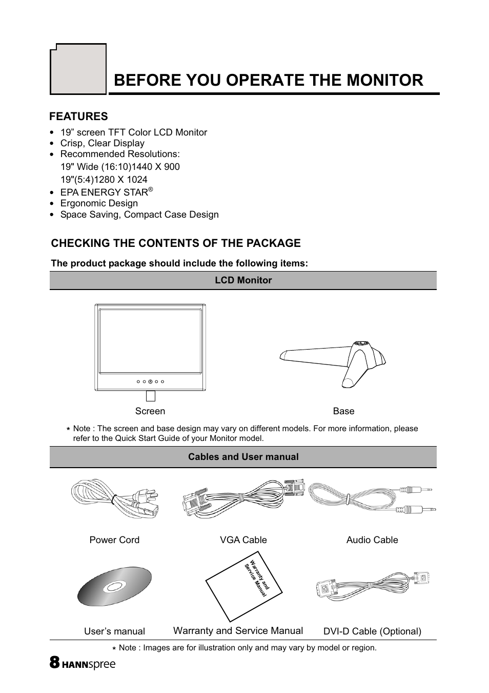 Before you operate the monitor, Features, Checking the contents of the package | HANNspree 19 Inch Screen TFT LCD Monitor User Manual | Page 9 / 24