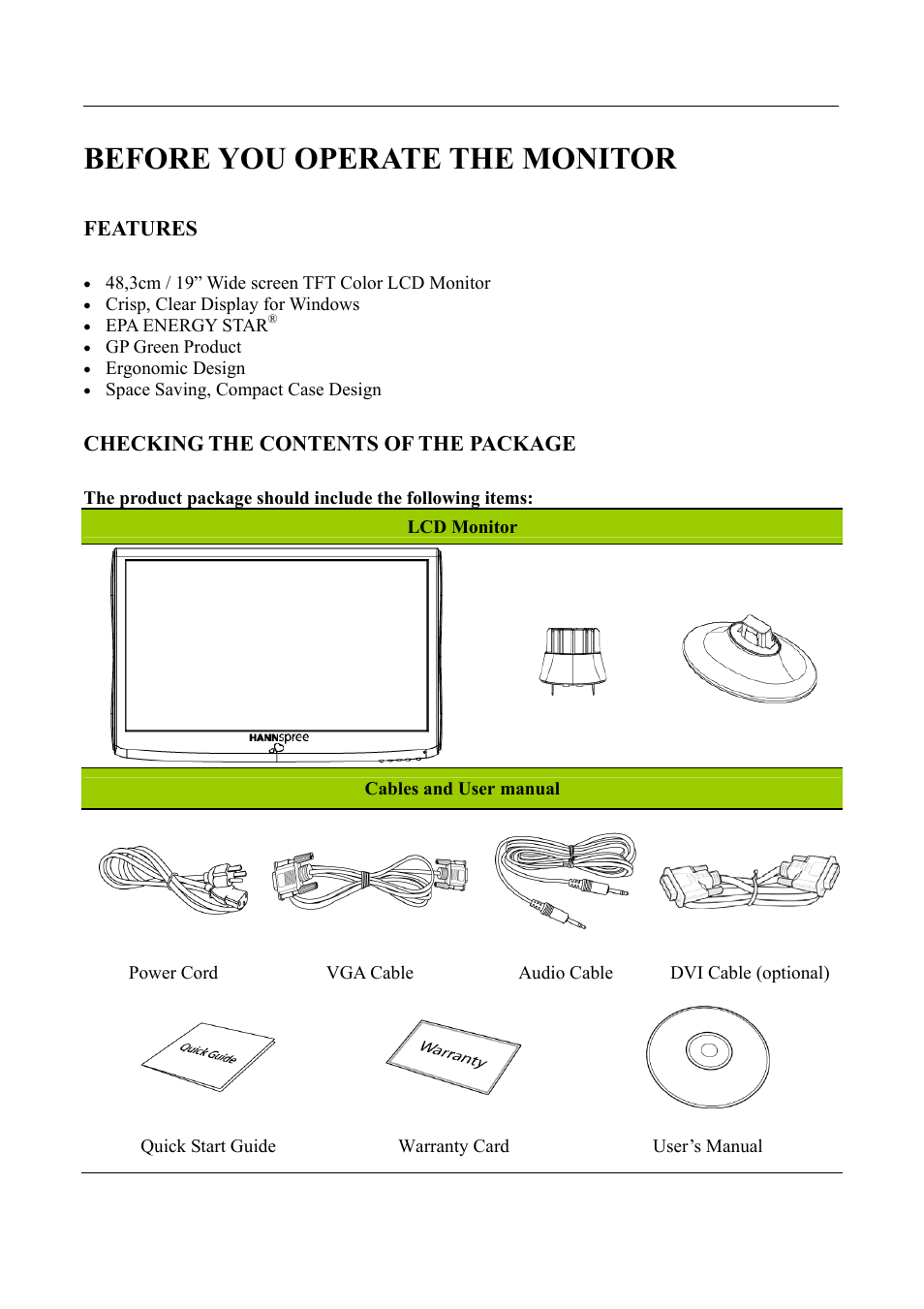 Before you operate the monitor, Features, Checking the contents of the package | HANNspree SM198 User Manual | Page 7 / 23