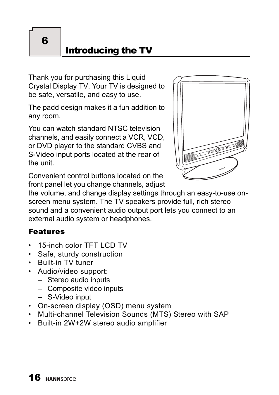 Features, Introducing the tv | HANNspree ST34-15A1 User Manual | Page 18 / 59