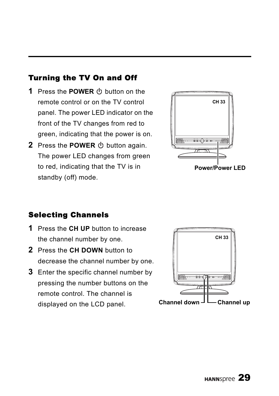 Turning the tv on and off, Selecting channels, Turning the tv on and off selecting channels | HANNspree ST34-15A1 User Manual | Page 31 / 59