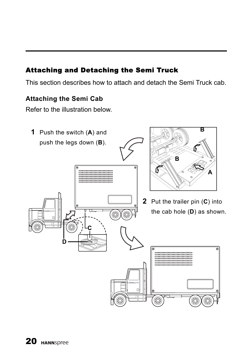 Attaching and detaching the semi truck, Attaching the semi cab | HANNspree 9.6'' Liquid Crystal Display Television K223-10A1 User Manual | Page 21 / 61