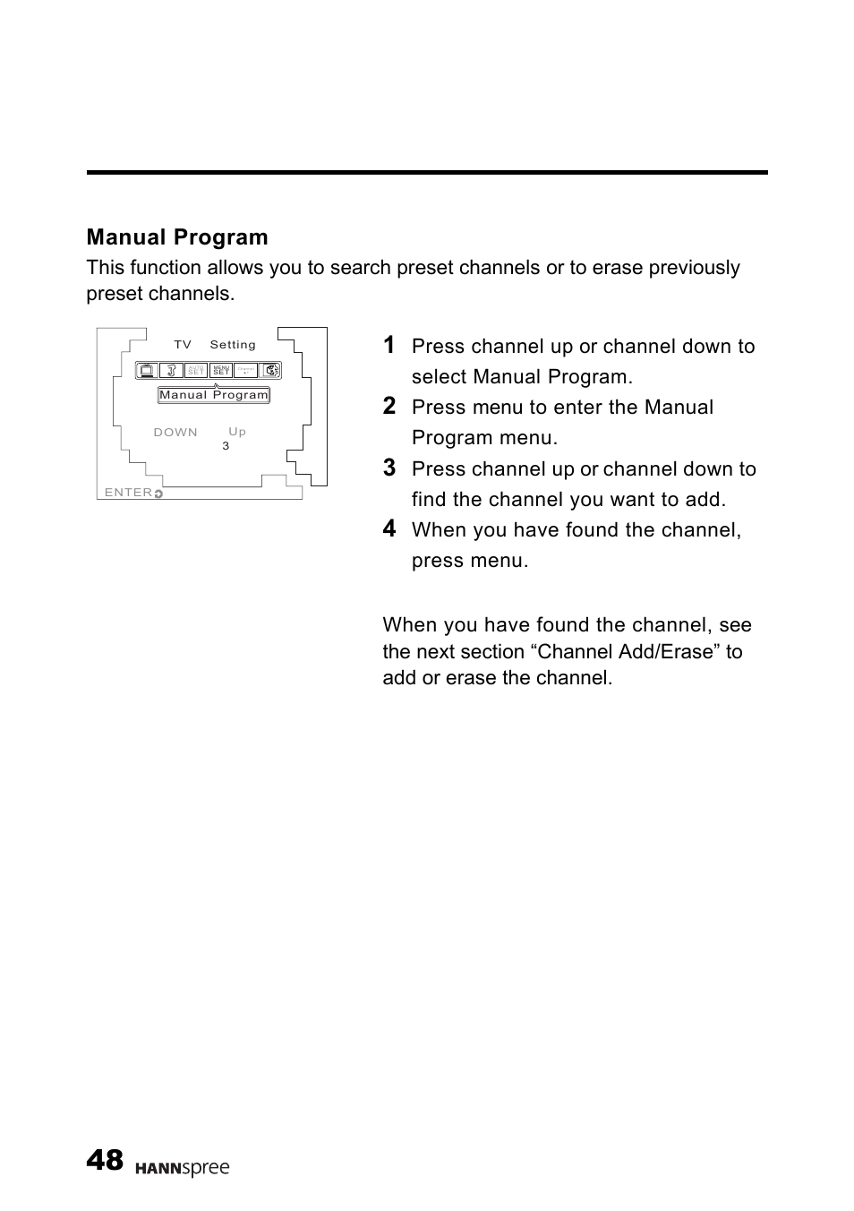 Manual program, Press menu to enter the manual program menu | HANNspree 9.6" Liquid Crystal Display 12.1" Television User Manual | Page 49 / 63