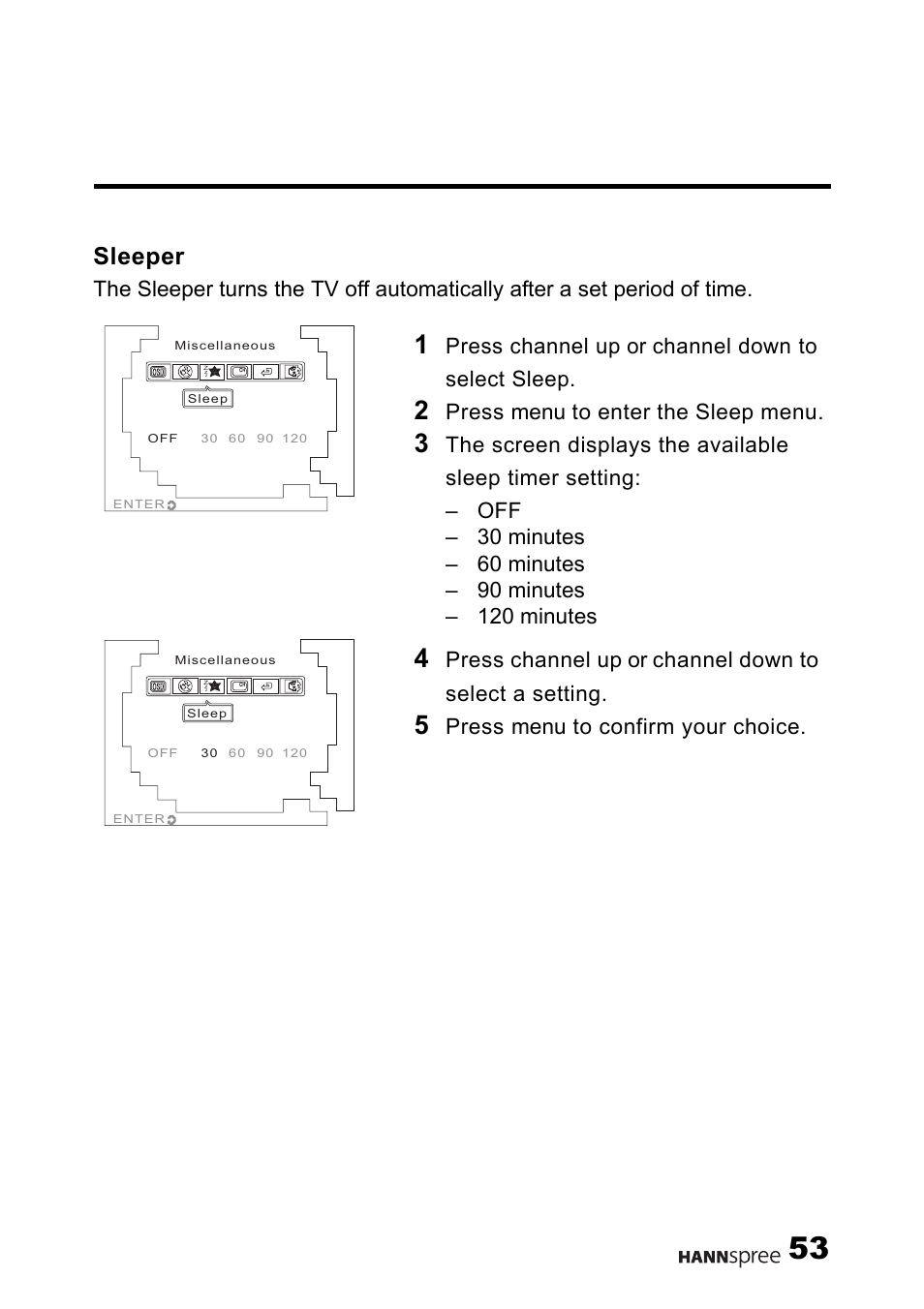 Sleeper, Press channel up or channel down to select sleep, Press menu to enter the sleep menu | Press menu to confirm your choice | HANNspree 9.6" Liquid Crystal Display 12.1" Television User Manual | Page 54 / 63