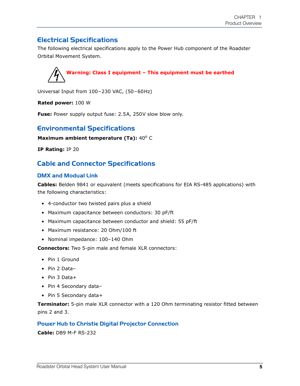 Electrical specifications, Environmental specifications, Cable and connector specifications | Dmx and modual link, Power hub to christie digital projector connection | High End Systems Roadster Orbital Head System User Manual | Page 15 / 54