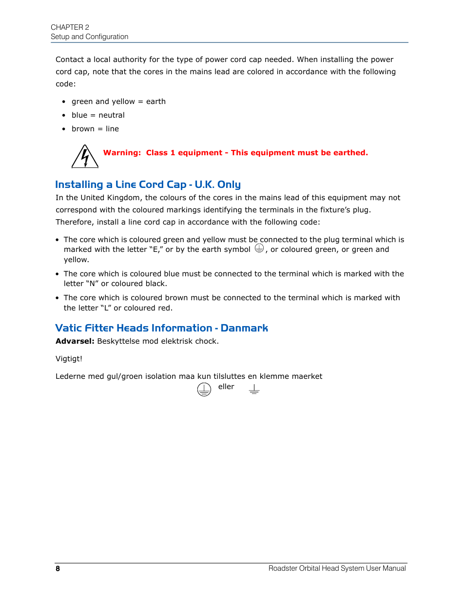 Installing a line cord cap - u.k. only, Vatic fitter heads information - danmark | High End Systems Roadster Orbital Head System User Manual | Page 18 / 54