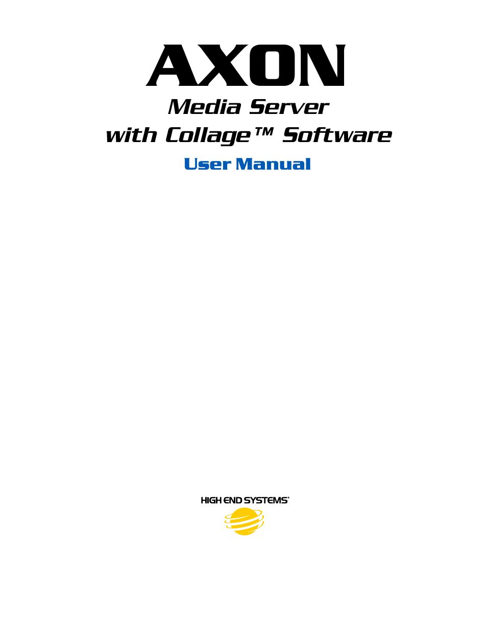 High End Systems AXON User Manual | 288 pages