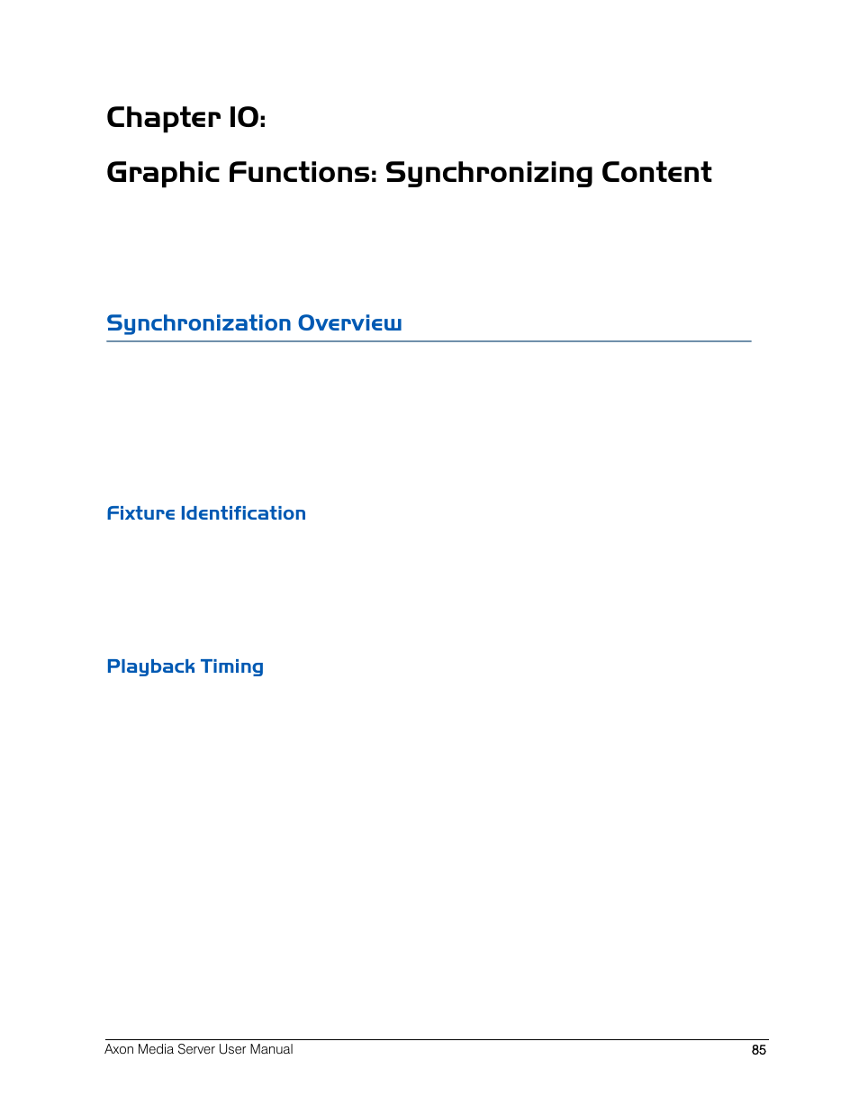 Synchronization overview, Fixture identification, Playback timing | Fixture identification playback timing | High End Systems AXON User Manual | Page 105 / 288