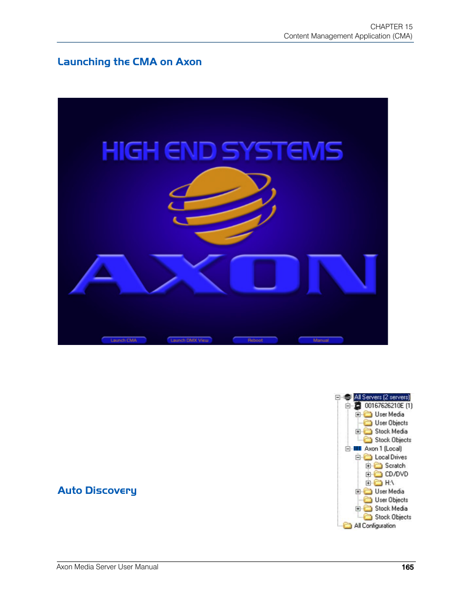 Launching the cma on axon, Auto discovery, Launching the cma on axon auto discovery | High End Systems AXON User Manual | Page 185 / 288