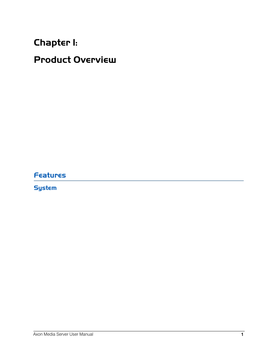 Chapter 1: product overview, Features, System | High End Systems AXON User Manual | Page 21 / 288