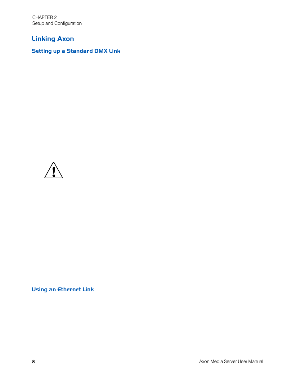 Linking axon, Setting up a standard dmx link, Using an ethernet link | High End Systems AXON User Manual | Page 28 / 288