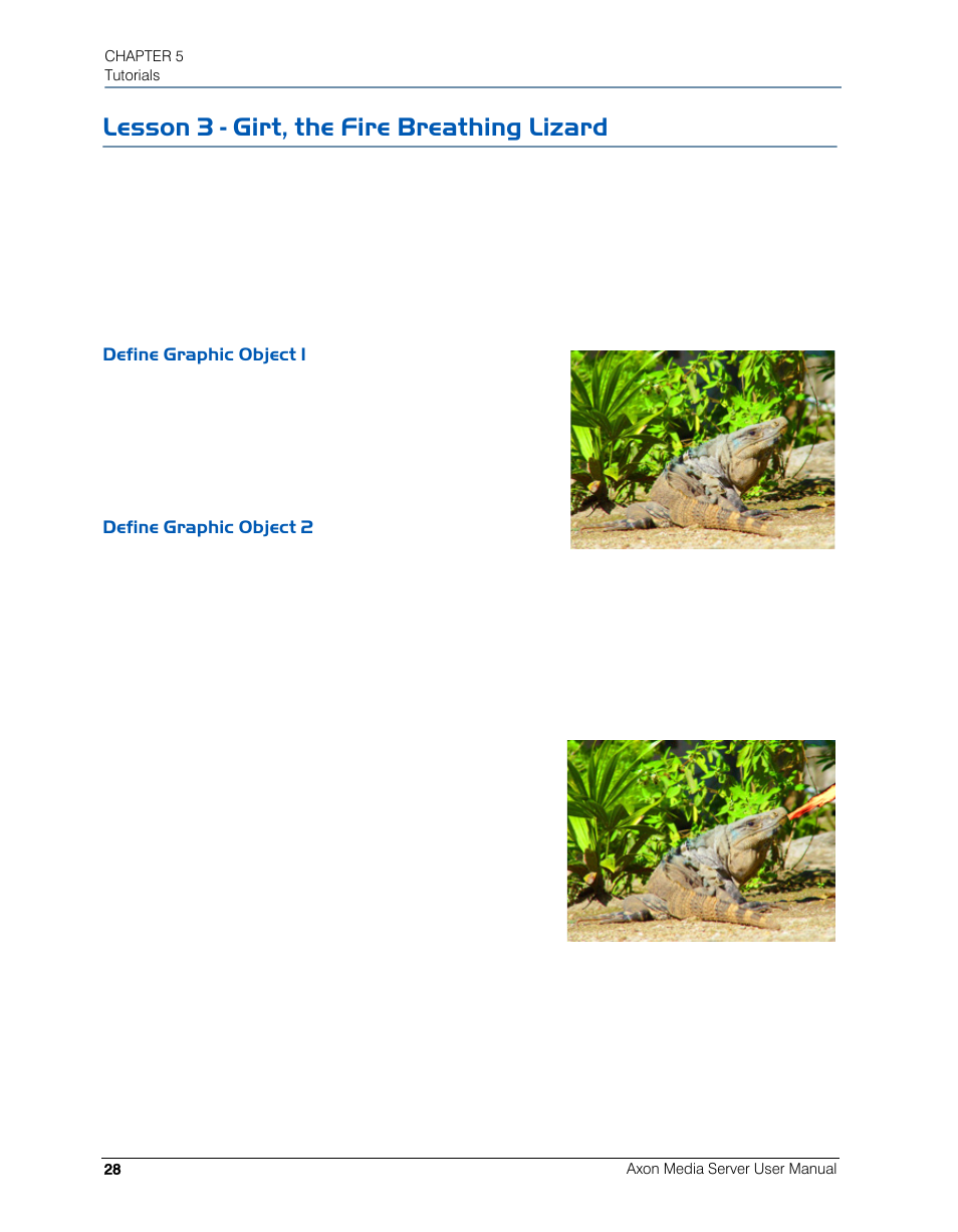 Lesson 3 - girt, the fire breathing lizard, Define graphic object 1, Define graphic object 2 | Define graphic object 1 define graphic object 2 | High End Systems AXON User Manual | Page 48 / 288