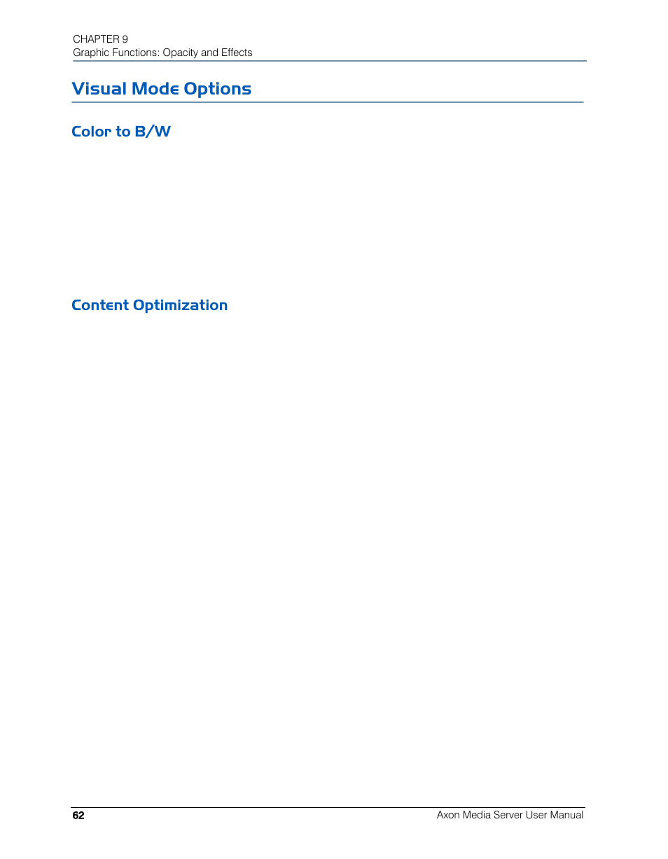 Visual mode options, Color to b/w, Content optimization | Color to b/w content optimization | High End Systems AXON User Manual | Page 82 / 288