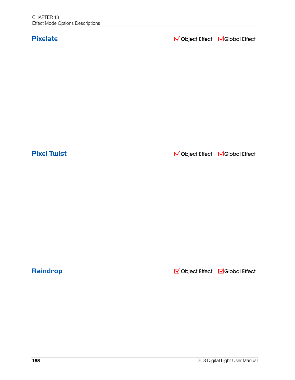 Pixelate, Pixel twist, Raindrop | Pixelate pixel twist raindrop | High End Systems DL.3 User Manual | Page 190 / 334