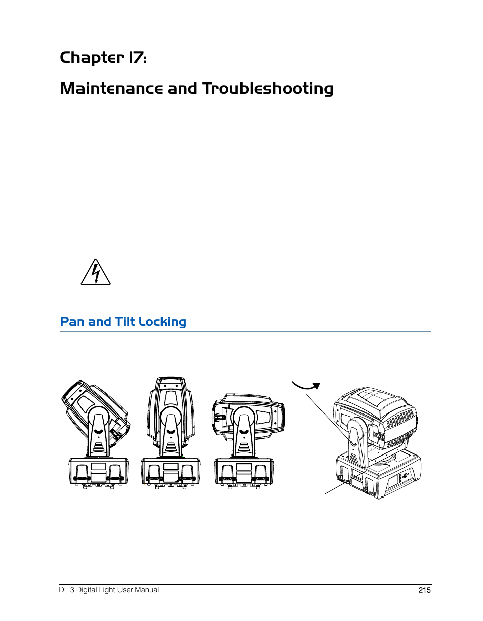 Chapter 17: maintenance and troubleshooting, Pan and tilt locking | High End Systems DL.3 User Manual | Page 237 / 334