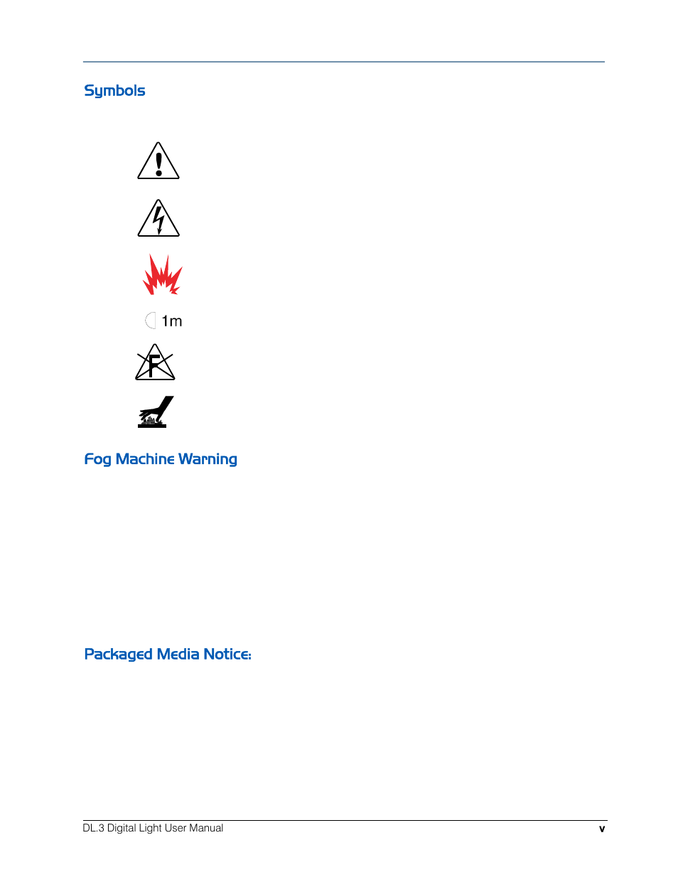 Symbols, Fog machine warning, Packaged media notice | High End Systems DL.3 User Manual | Page 5 / 334