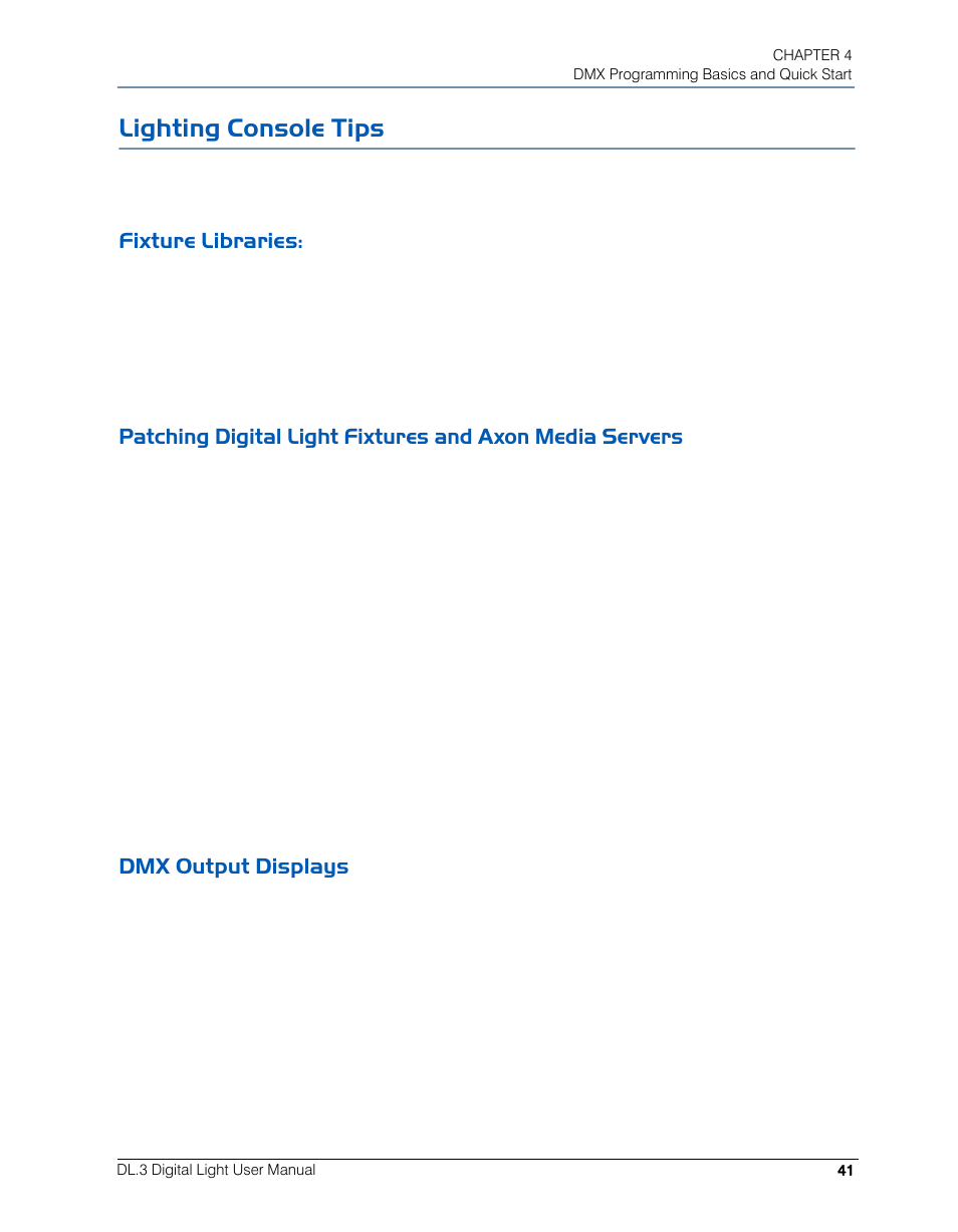 Lighting console tips, Fixture libraries, Dmx output displays | High End Systems DL.3 User Manual | Page 63 / 334