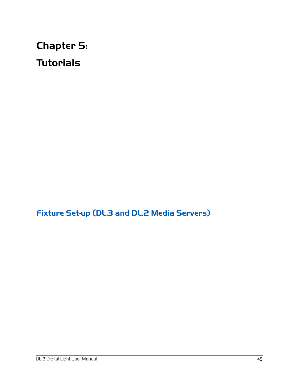 Chapter 5: tutorials, Fixture set-up (dl.3 and dl.2 media servers) | High End Systems DL.3 User Manual | Page 67 / 334