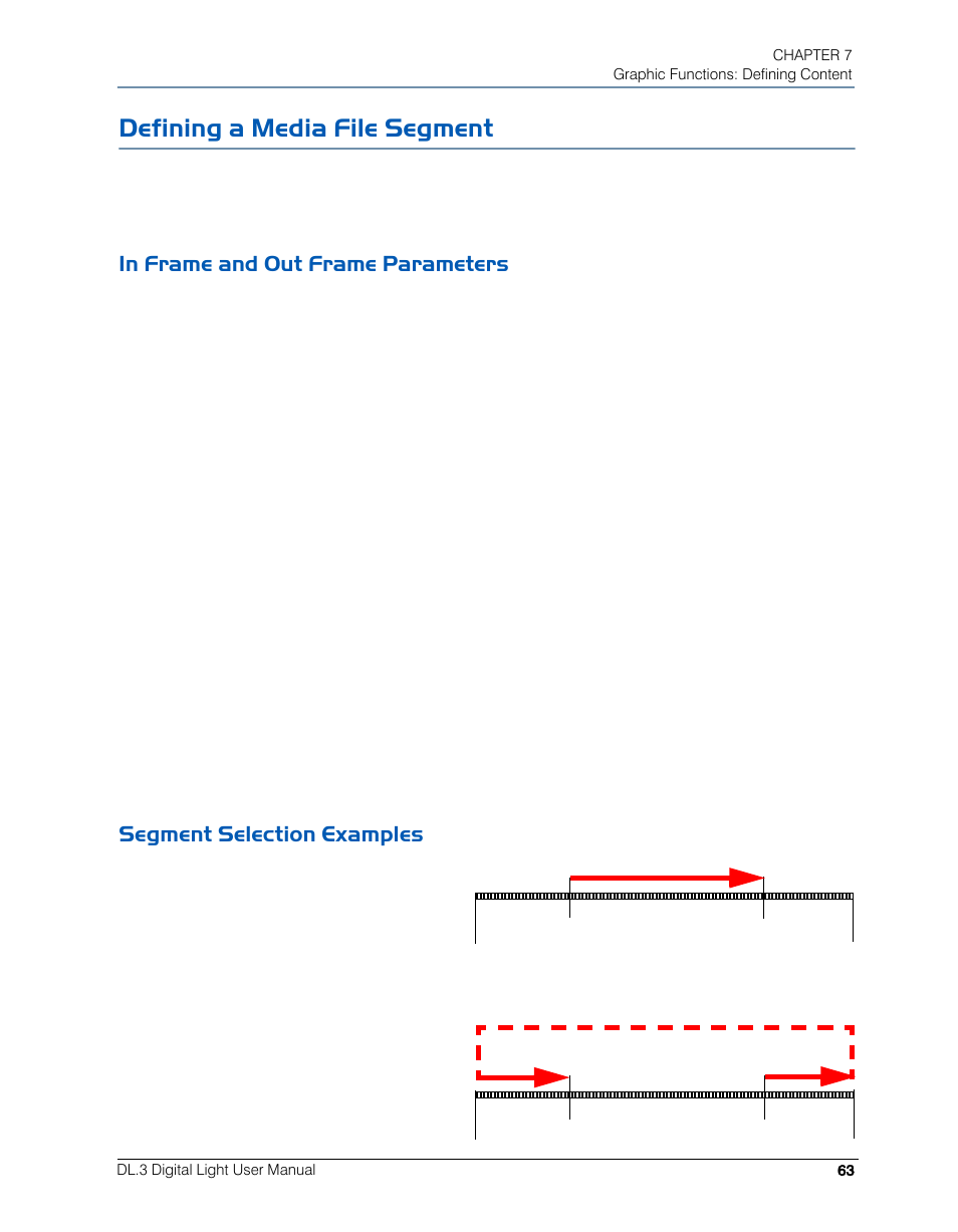 Defining a media file segment, In frame and out frame parameters, Segment selection examples | High End Systems DL.3 User Manual | Page 85 / 334