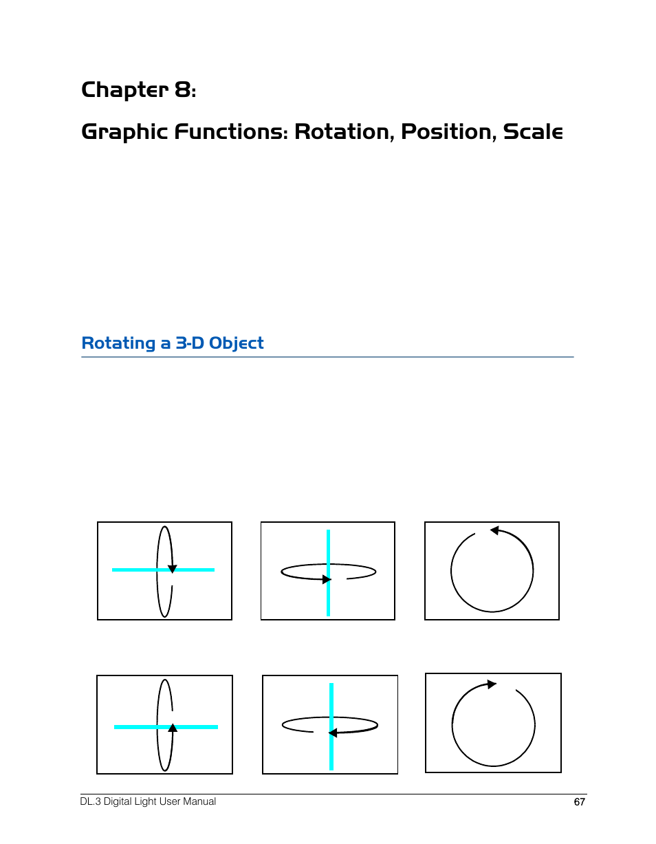 Rotating a 3-d object, Chapter 8: graphic functions: rotation, Position, scale | High End Systems DL.3 User Manual | Page 89 / 334