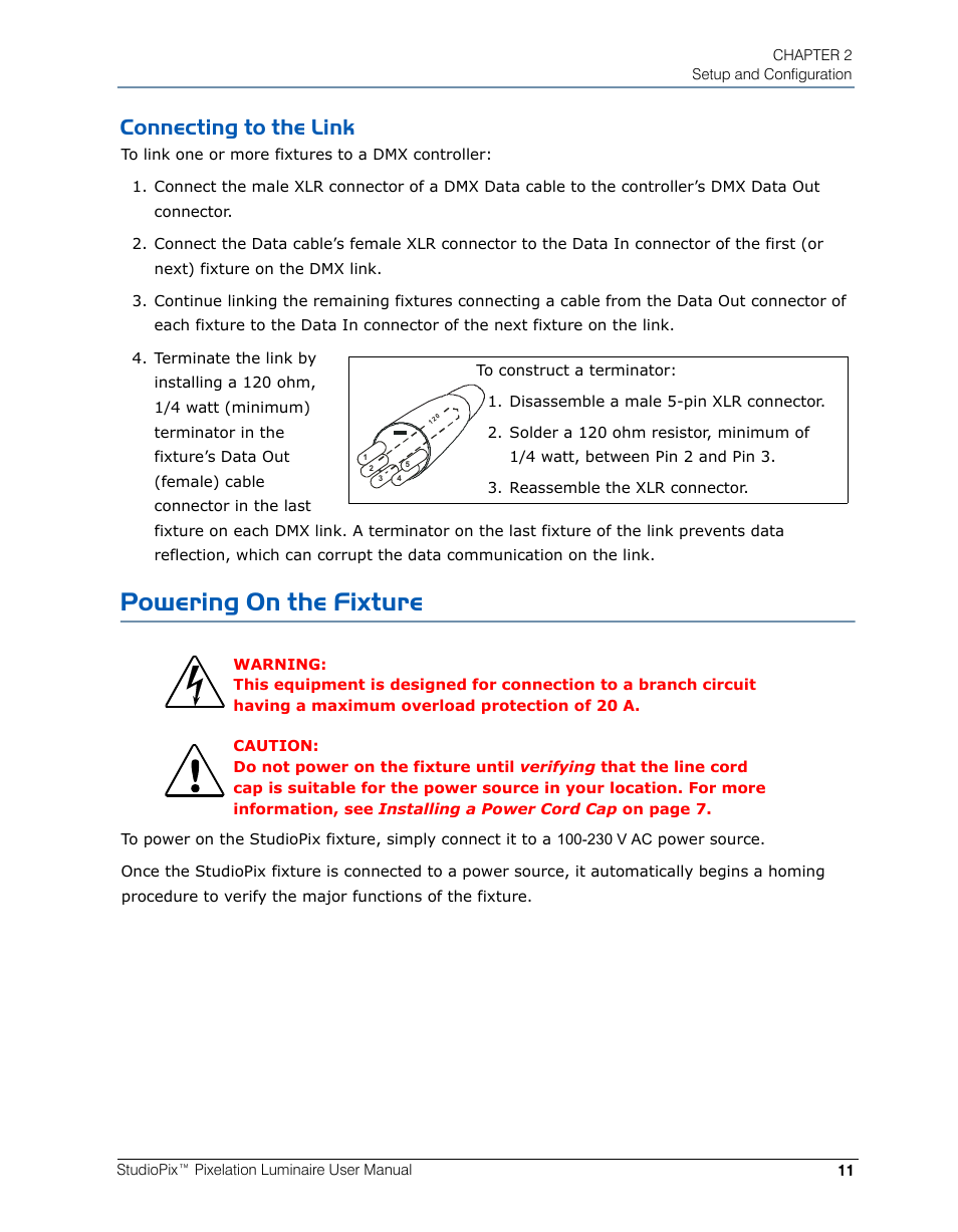 Connecting to the link, Powering on the fixture | High End Systems StudioPix Pixelation Luminaire User Manual | Page 25 / 118